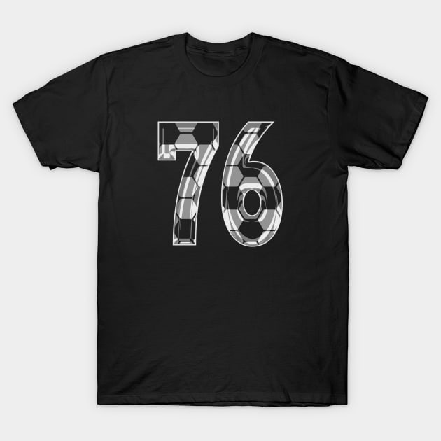 Soccer Number 76 Soccer Jersey #76 Soccer Mom Player Fan T-Shirt by TeeCreations